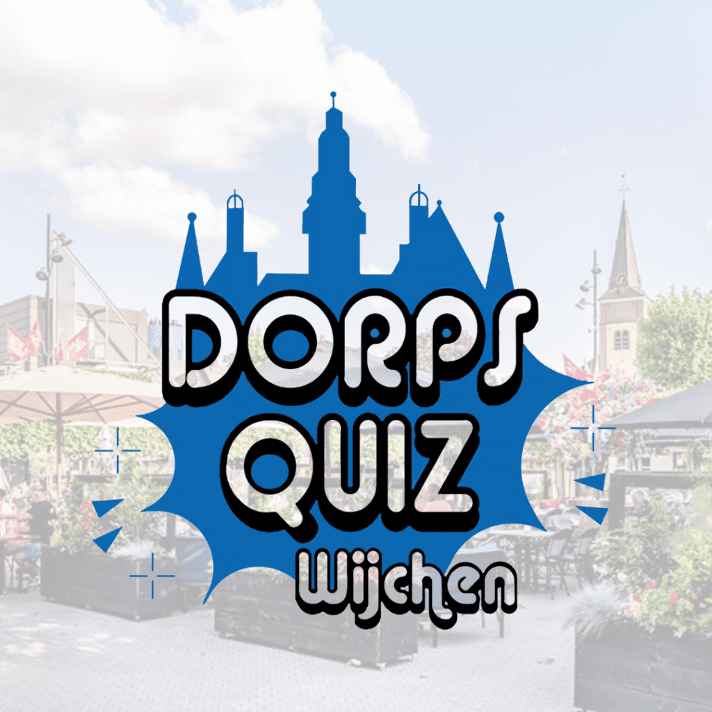 Dorpsquiz Wijchen - Wijchen=