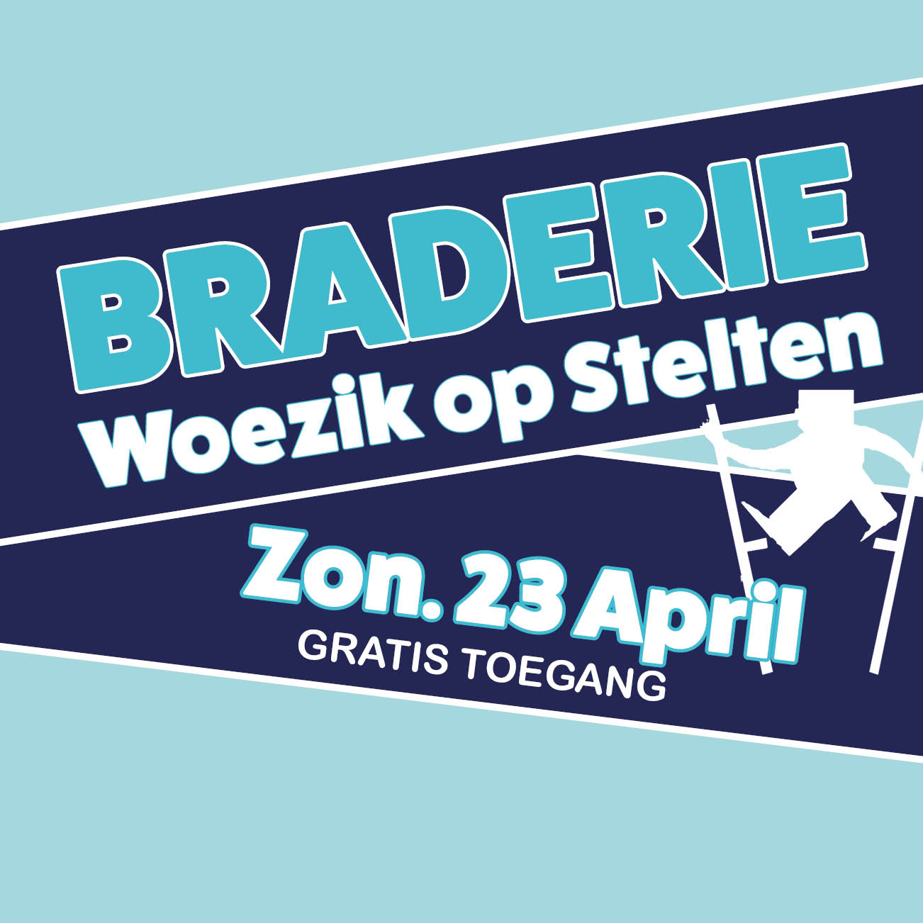 Woezik op stelten- Wijchen=