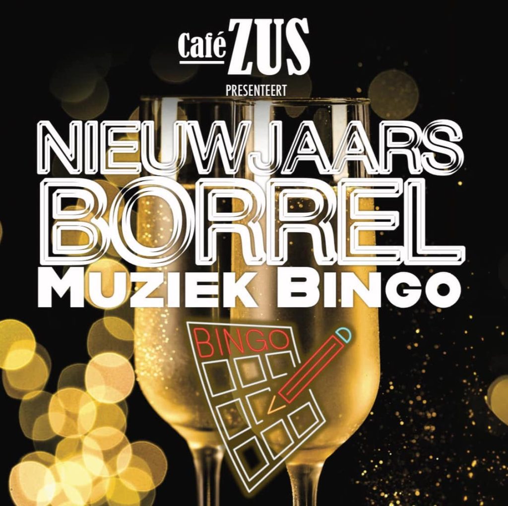 Nieuwjaars borrel muziek bingo - Cafe Zus - Wijchen=
